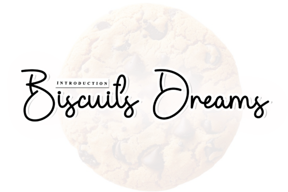 Biscuits Dreams Font for Creative Projects