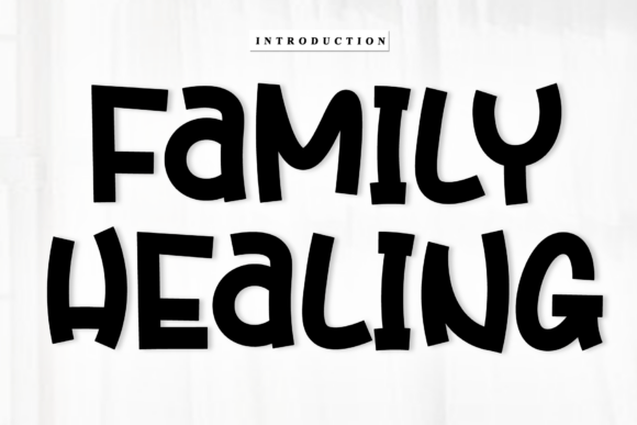 Family Healing Font Review