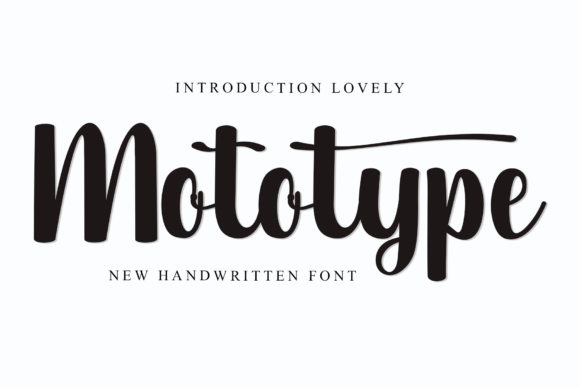 Mototype: A Warm Script Handwritten Font for Branding